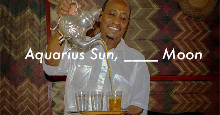 Aquarius Sun, ____ Moon %>