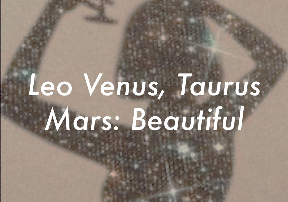 Leo Venus Taurus Mars